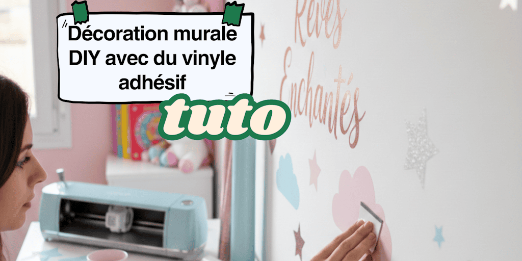 DIY-Wanddeko mit Klebevinyl: gestalte eine einzigartige Deko, ganz einfach und ohne Stress!
